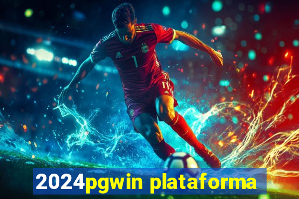 2024pgwin plataforma